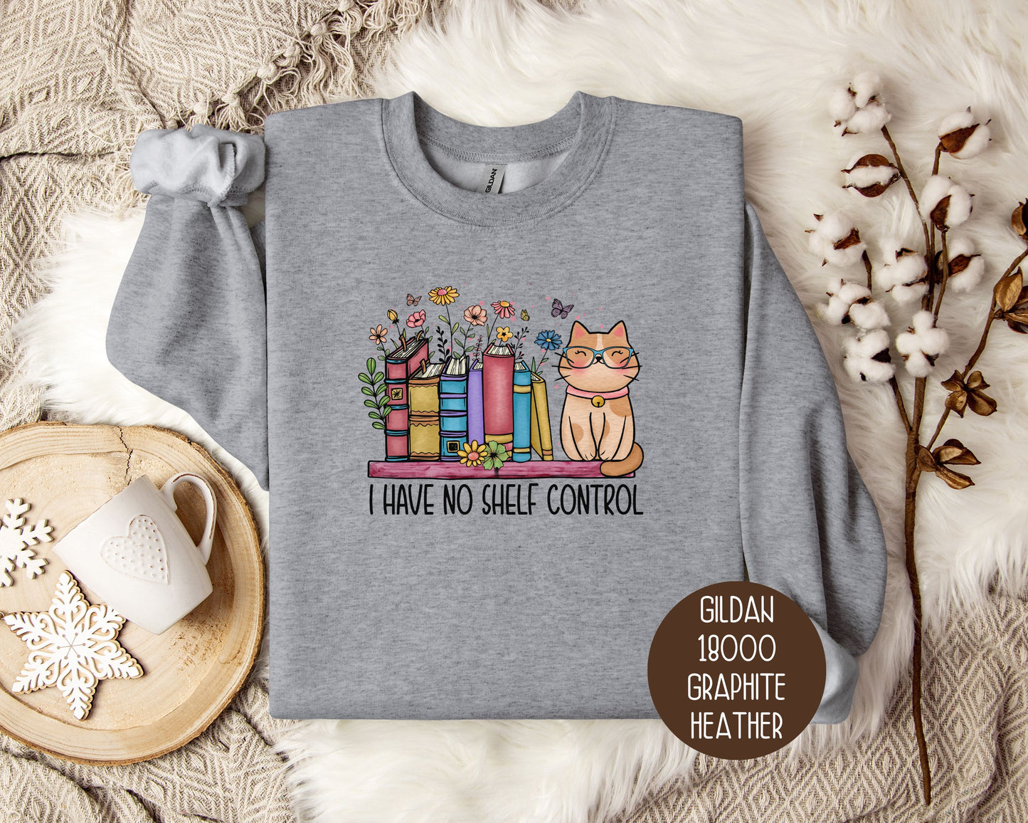 I Have No Shelf Control Cat Sweatshirt