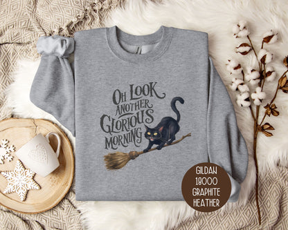 Another Glorious Morning Salem Witch Trials Sweatshirt