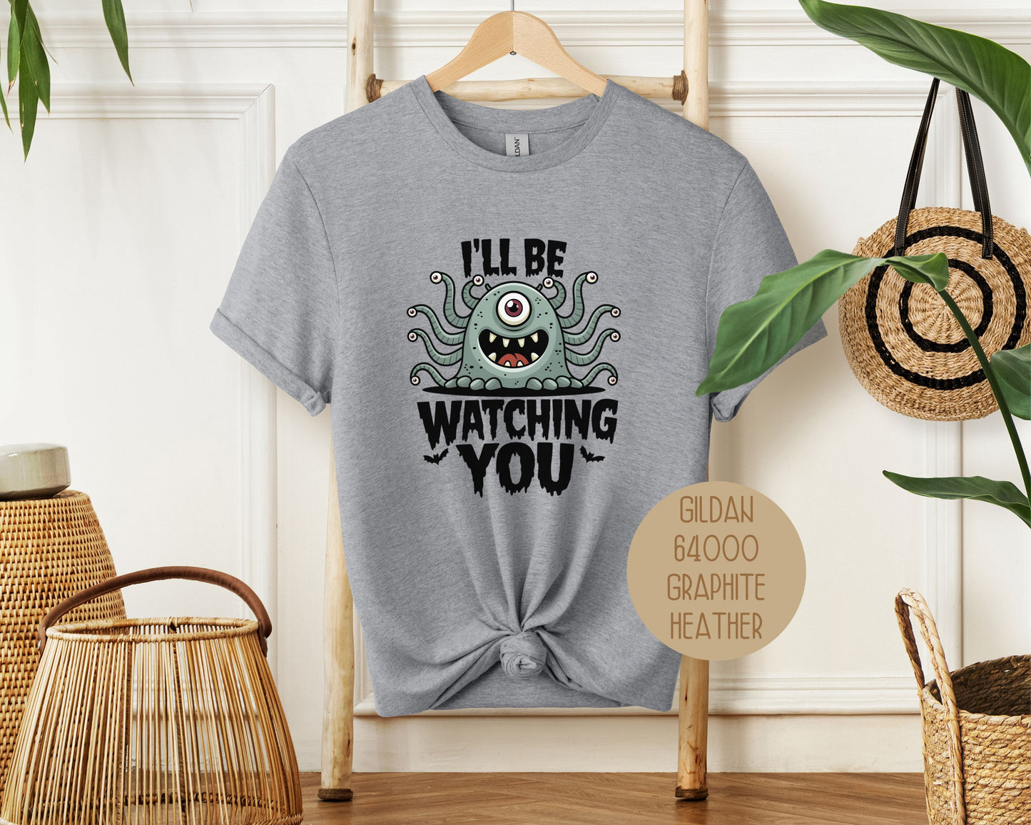 I'll Be Watching You Monster Halloween Shirt