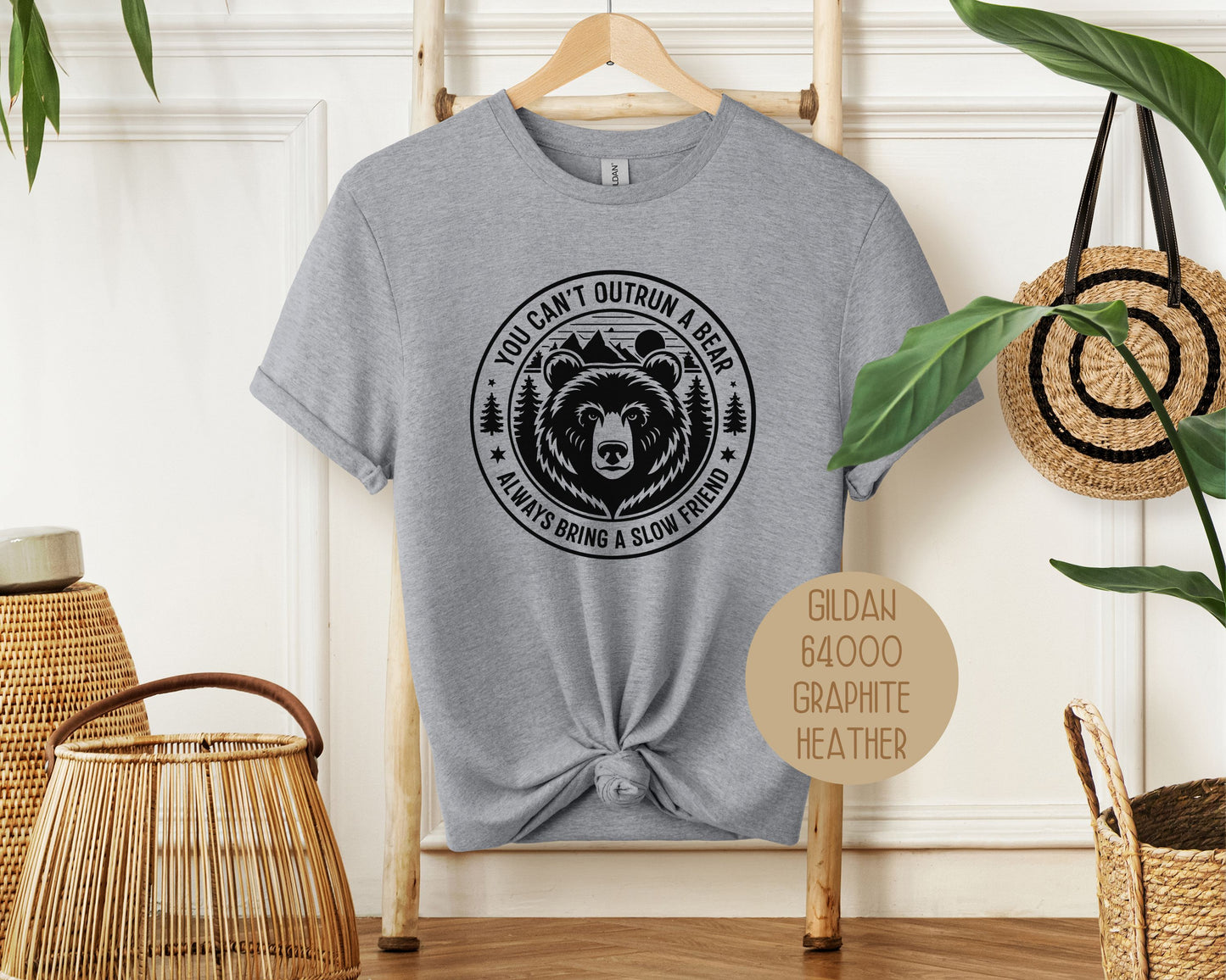 You Can't Outrun a Bear Always Bring a Slow Friend Shirt