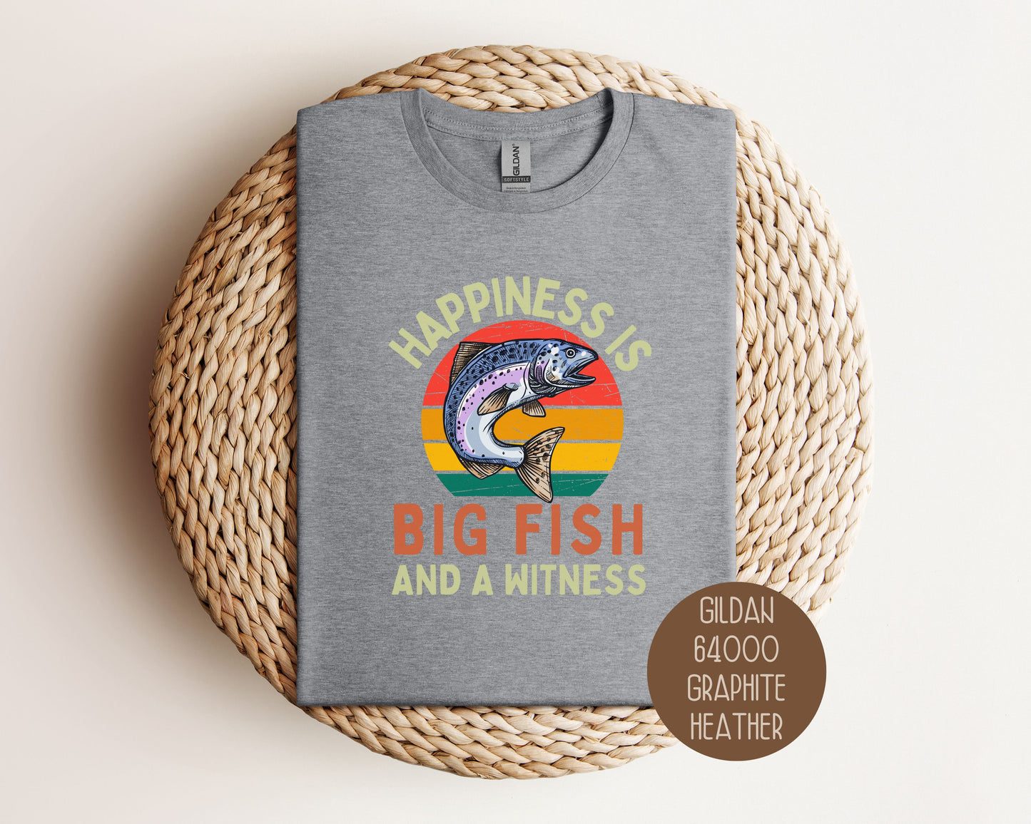 Happiness is Big Fish and a Witness Shirt