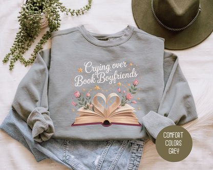Crying Over Book Boyfriends Comfort Colors Sweatshirt