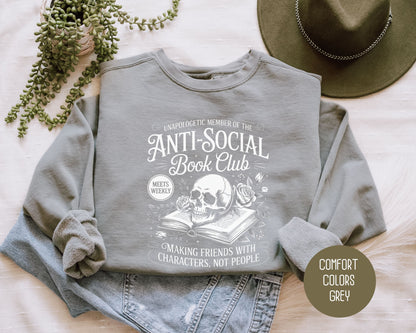 Unapologetic Member of Anti-Social Book Club Comfort Colors Sweatshirt