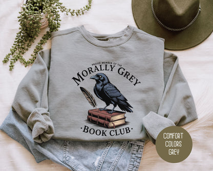 Morally Grey Book Club Comfort Colors Sweatshirt