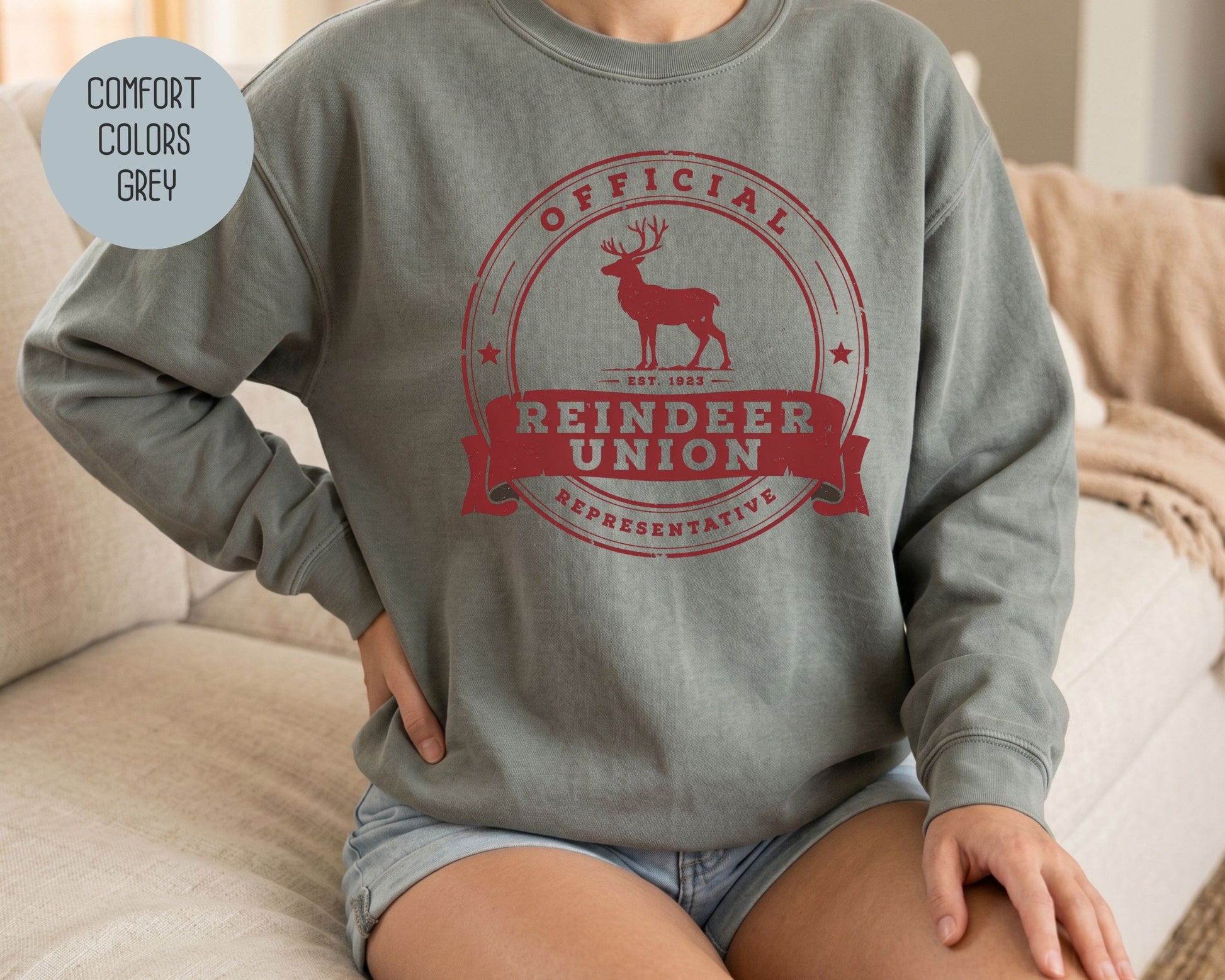 Official Reindeer Union Representative Comfort Colors Sweatshirt Sweatshirt  CreativeSpecialTs