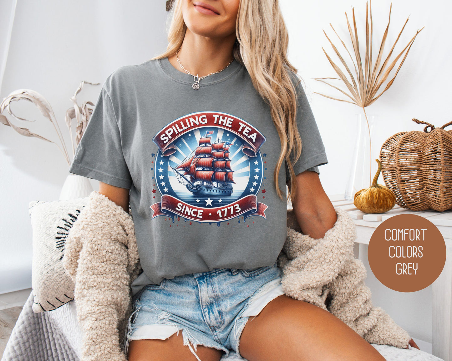 Spilling the Tea Since 1773 Comfort Colors Shirt T-Shirt CreativeSpecialTs