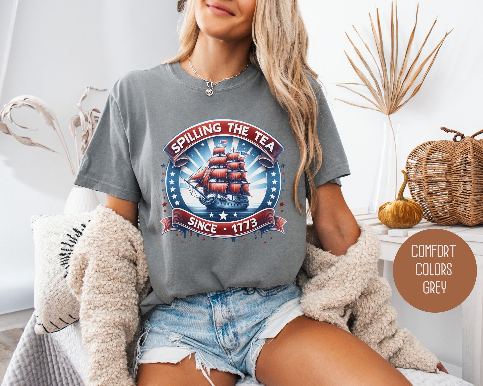 Spilling the Tea Since 1773 Comfort Colors Shirt T-Shirt CreativeSpecialTs