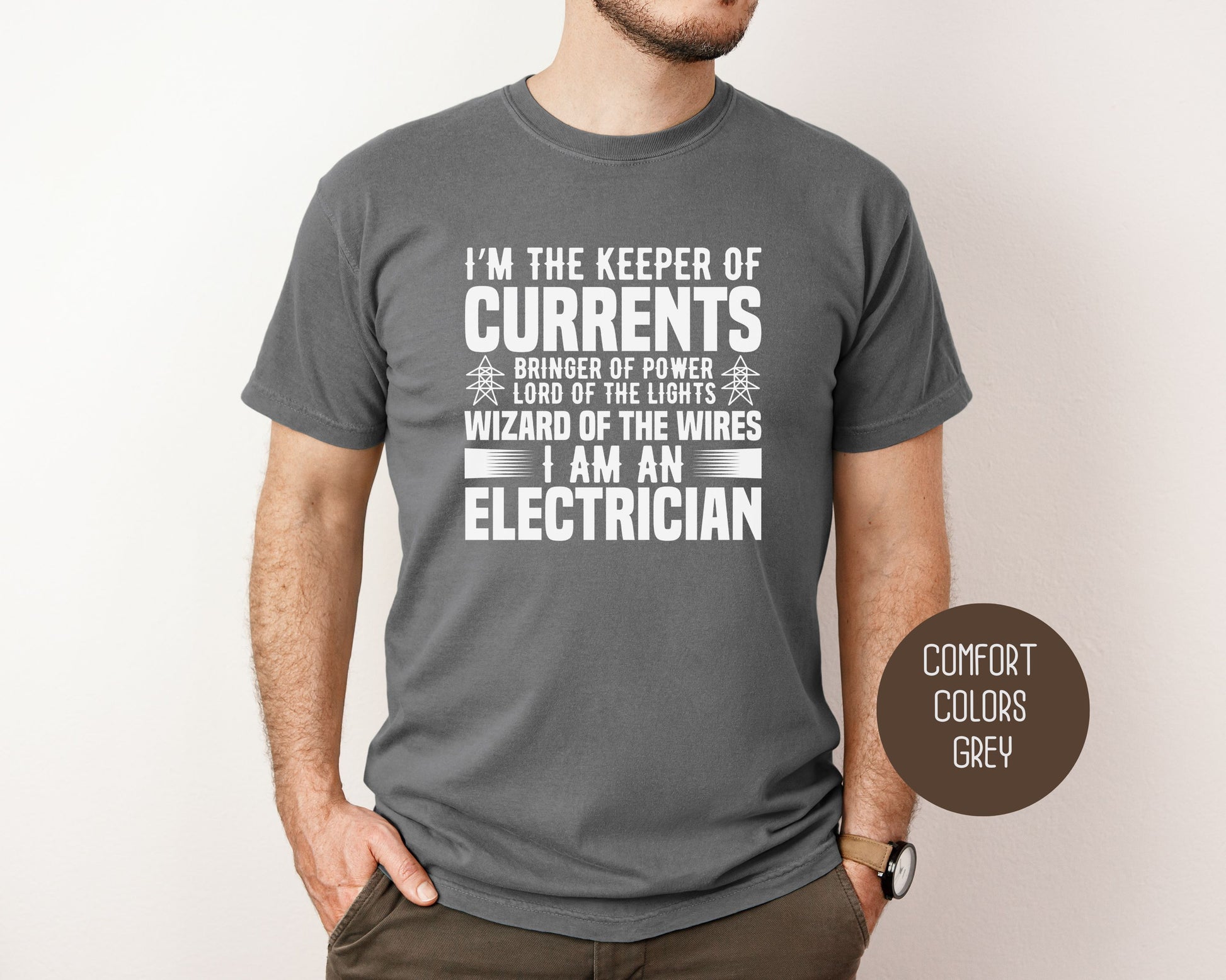 Wizard of the Wires I Am An Electrician Comfort Colors Shirt T-Shirt  CreativeSpecialTs