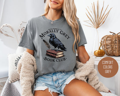 Morally Grey Book Club Comfort Colors Shirt