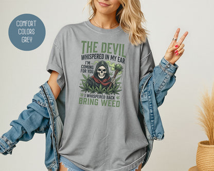 Devil Reaper Weed Comfort Colors Shirt T-Shirt  CreativeSpecialTs