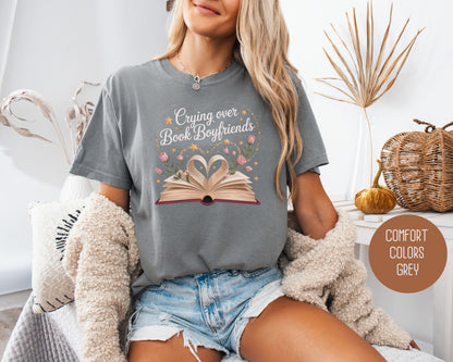 Crying Over Book Boyfriends Comfort Colors Shirt