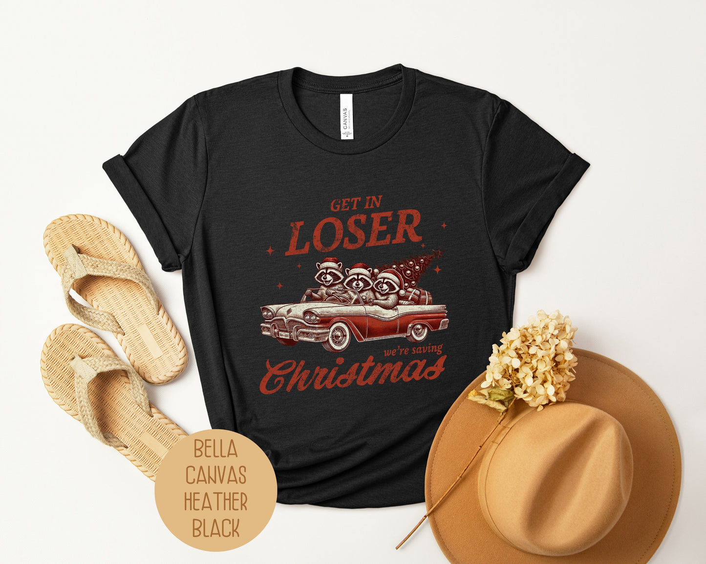 Get in Loser We're Saving Christmas Shirt