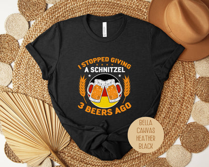 I Stopped Giving a Schnitzel 3 Beers Ago Funny Oktoberfest Shirt