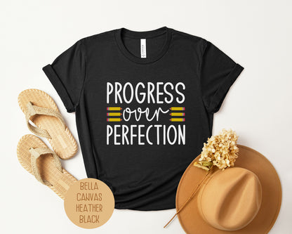 Progress Over Perfection Teacher Life Appreciation Shirt