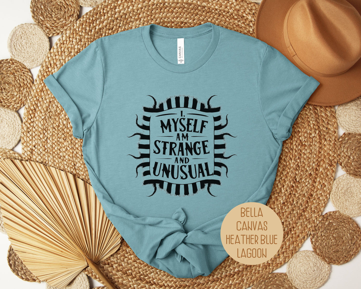 I Myself Am Strange and Unusual Shirt