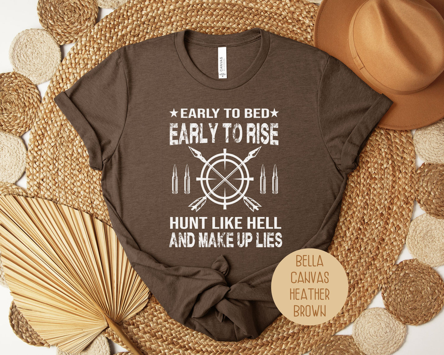 Early to Bed Early To Rise Hunt Like Hell and Make Up Lies Funny Hunting Shirt