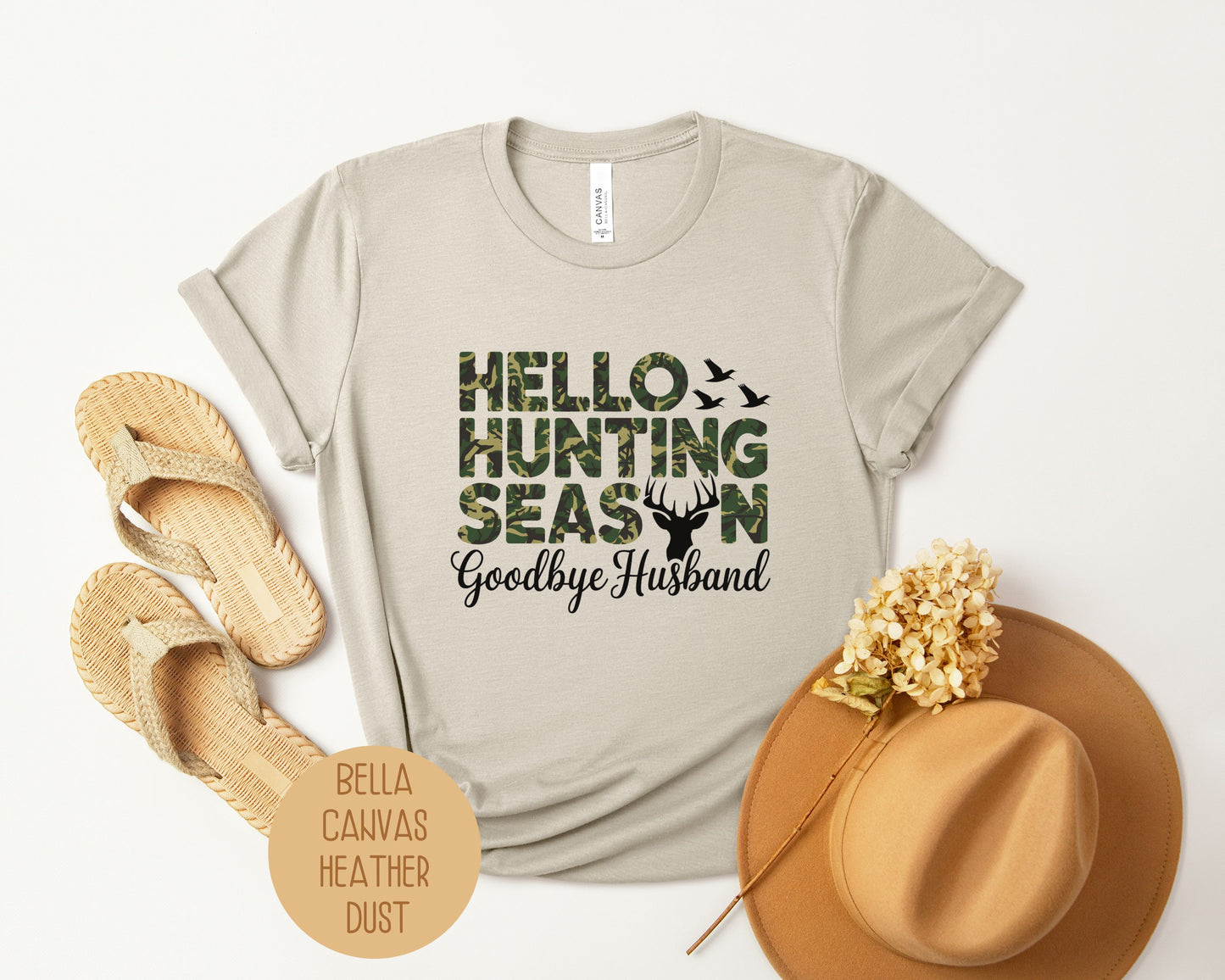 Hello Hunting Season Goodbye Husband Shirt