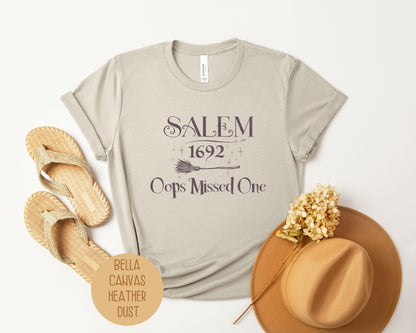 Salem 1692 Oops Missed One Shirt