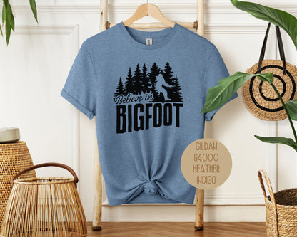 Believe in Bigfoot Shirt