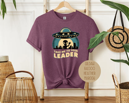 Take Me To Your Leader Alien Shirt