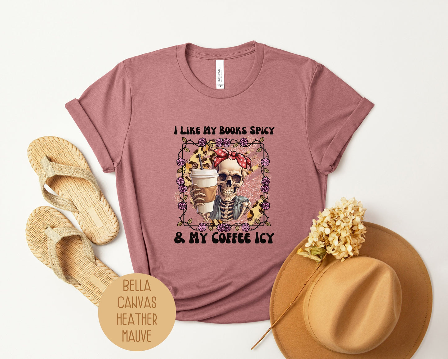 I Like My Books Spicy and My Coffee Icy Shirt