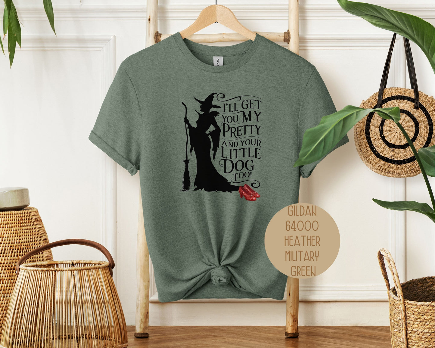 I'll Get You My Pretty and Your Little Dog Too Shirt T-Shirt  CreativeSpecialTs