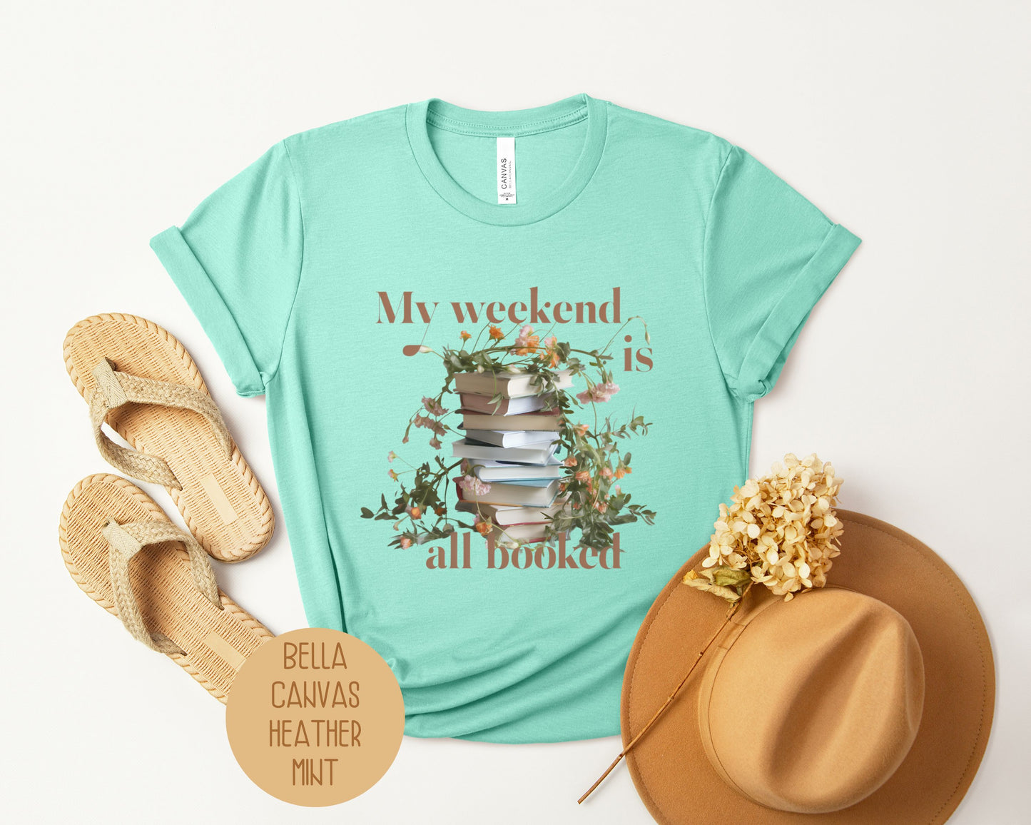 My Weekend is All Booked Shirt