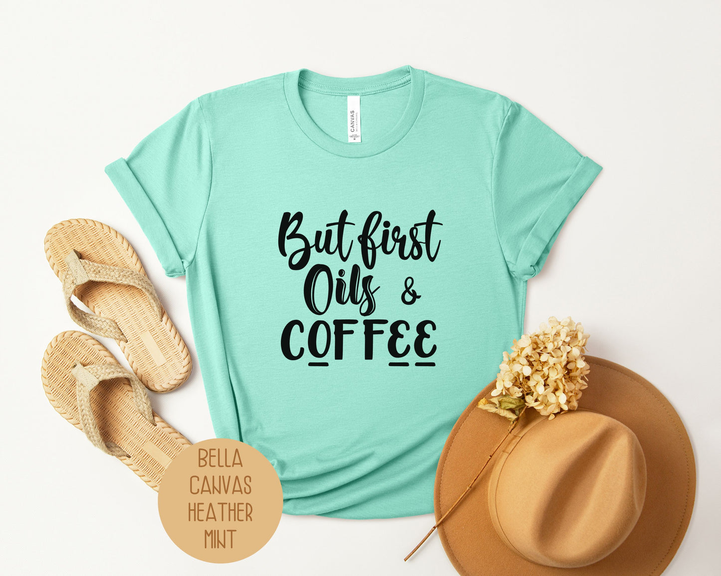 But First Oils Coffee Essential Oil Shirt