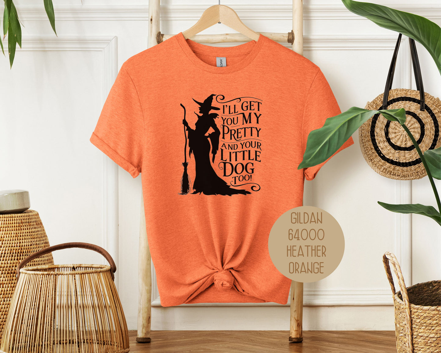 I'll Get You My Pretty and Your Little Dog Too Shirt