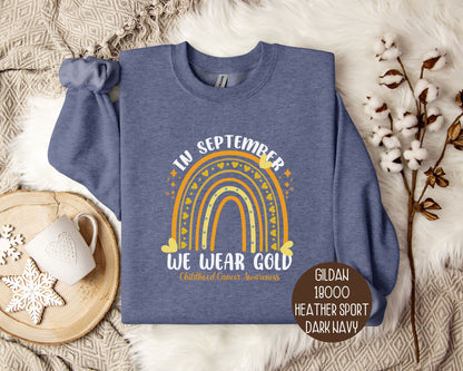 In September We Wear Gold Childhood Cancer Awareness Month Sweatshirt