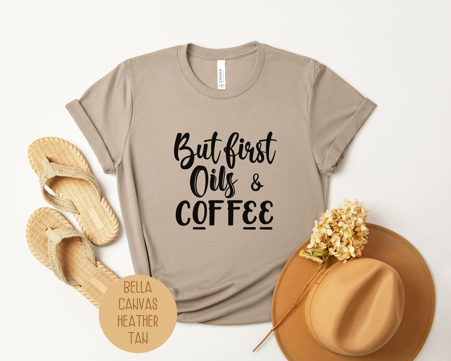 But First Oils Coffee Essential Oil Shirt