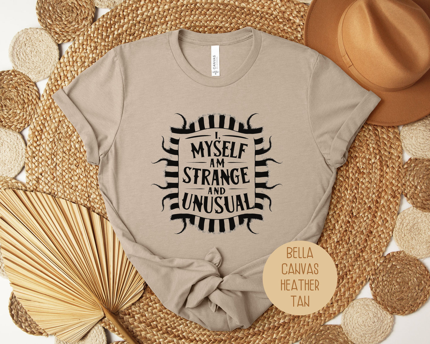 I Myself Am Strange and Unusual Shirt