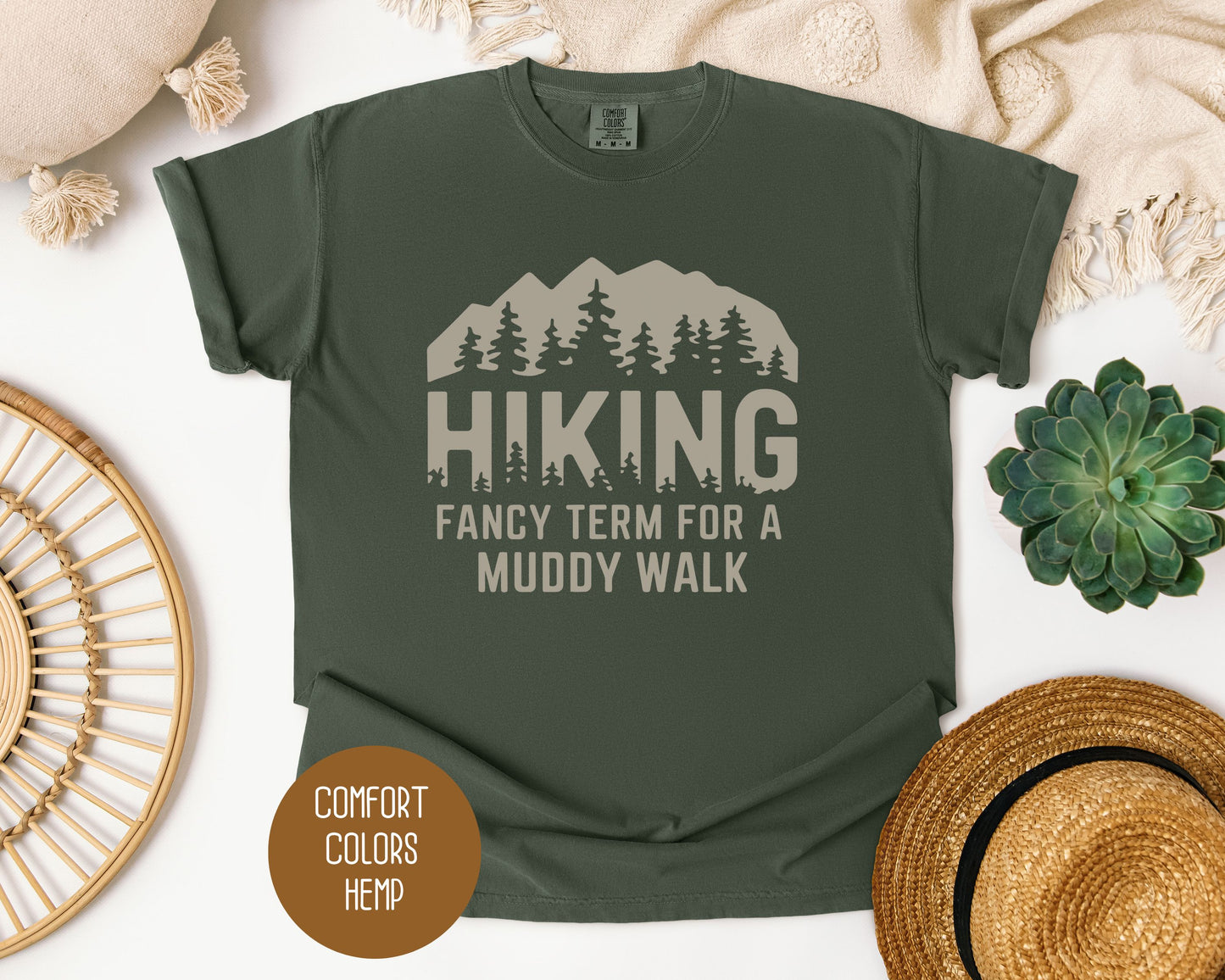 Hiking Fancy Term for a Muddy Walk Shirt