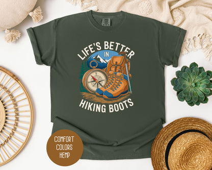 Life's Better in Hiking Boots Shirt