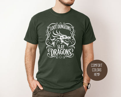 Loot Dungeons Slay Dragons Comfort Colors Shirt T-Shirt  CreativeSpecialTs