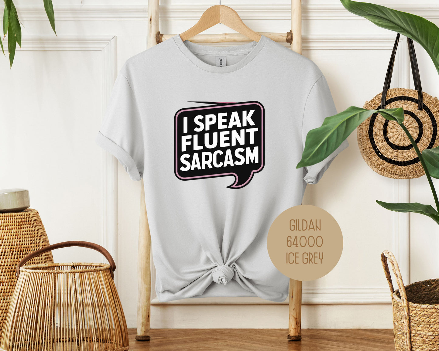 I Speak Fluent Sarcasm Shirt