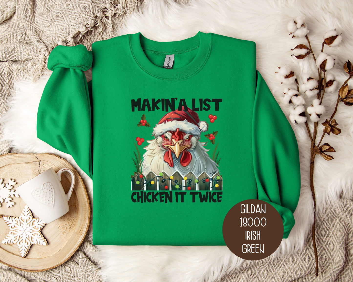 Making a List Chicken It Twice Sweatshirt