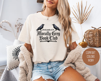 Morally Grey Book Club Comfort Colors Shirt