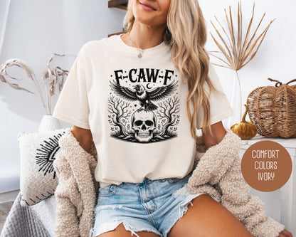 F-Caw-F Black Crow Raven Comfort Colors Shirt