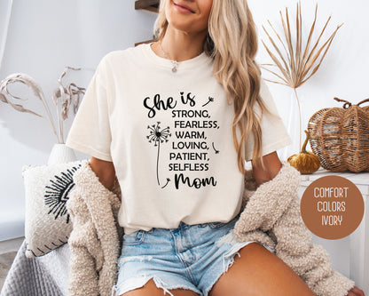 She Is a Strong Mom Comfort Colors Shirt