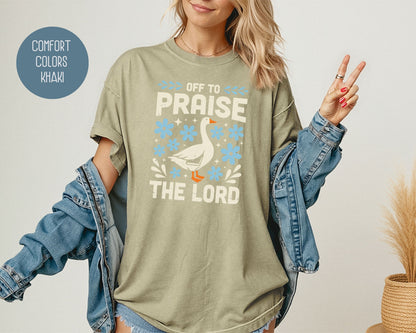 Off To Praise the Lord Comfort Colors Shirt T-Shirt  CreativeSpecialTs