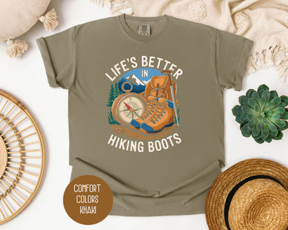 Life's Better in Hiking Boots Shirt