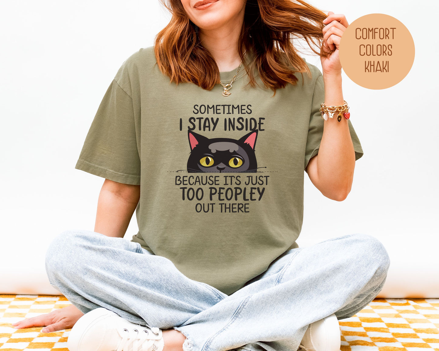 Sometimes I Stay Inside Because It's Just Too Peopley Out There Comfort Colors Shirt