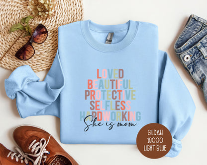 She Is Mom Sweatshirt