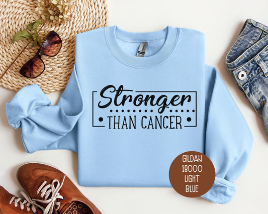 I'm Stronger Than Cancer Sweatshirt