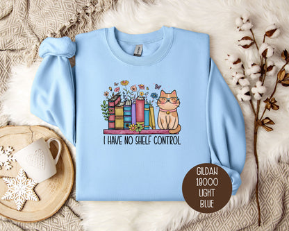 I Have No Shelf Control Cat Sweatshirt