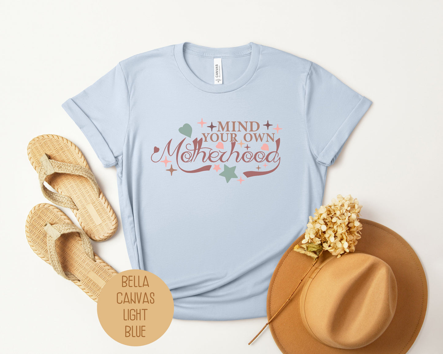 Mind Your Own Motherhood Shirt