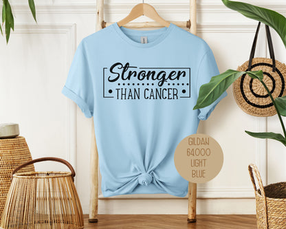 I'm Stronger Than Cancer Shirt