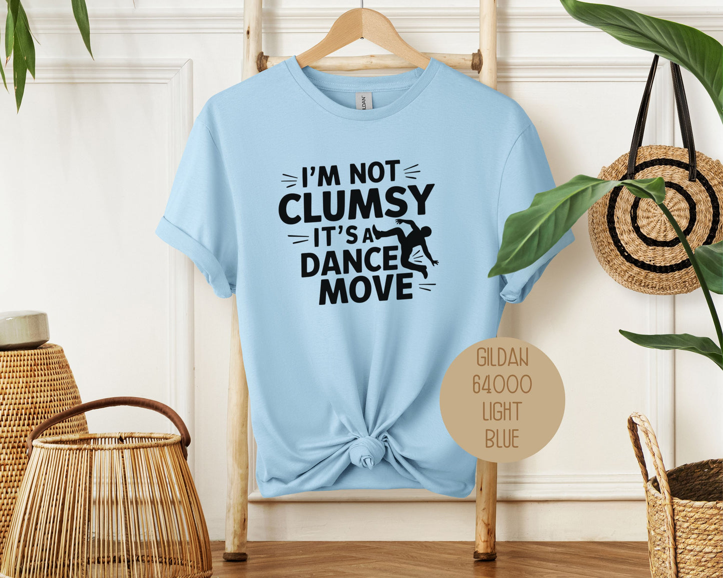 I'm Not Clumsy It's a Dance Move Shirt