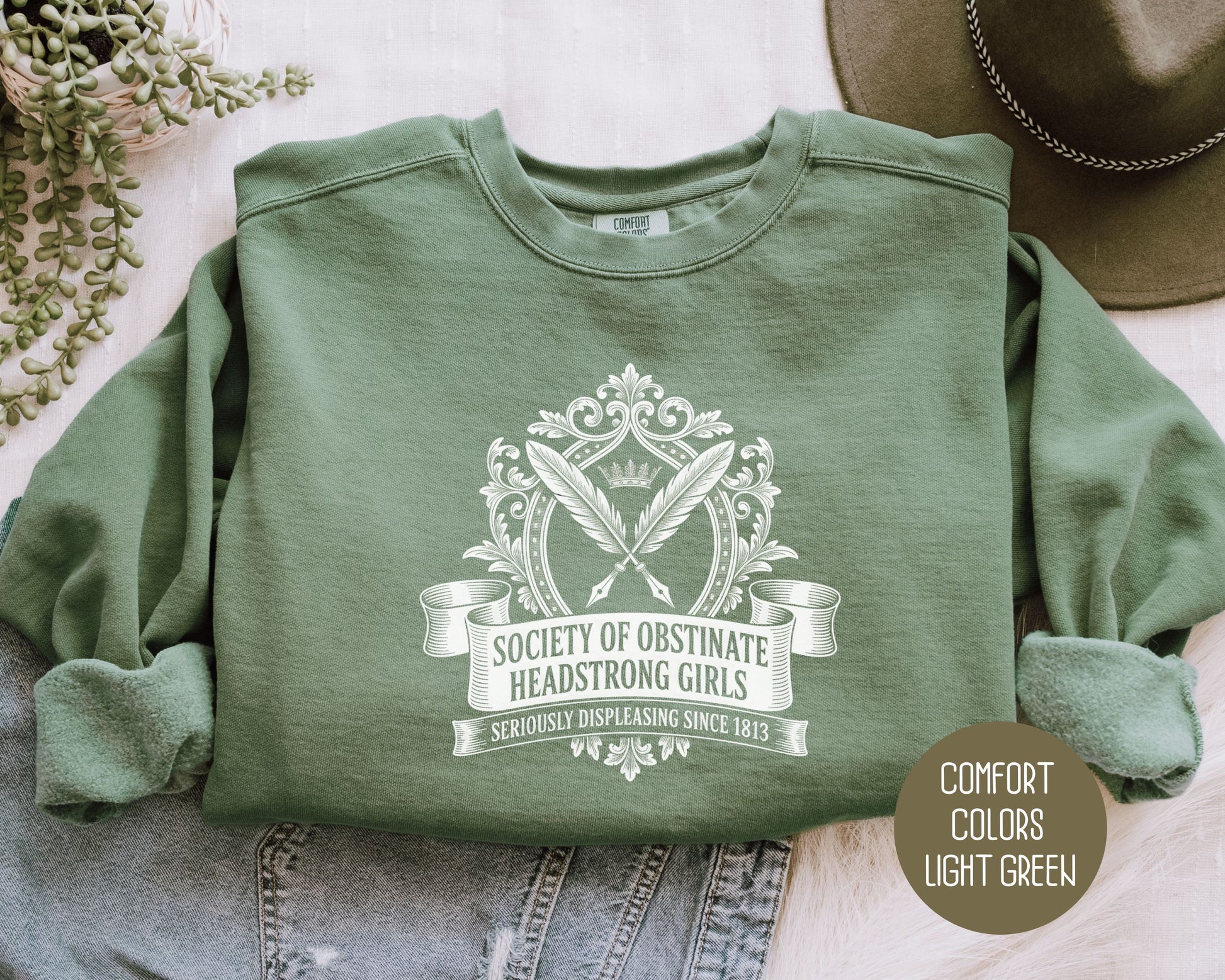 Society of Obstinate Headstrong Girls Comfort Colors Sweatshirt Sweatshirt  CreativeSpecialTs